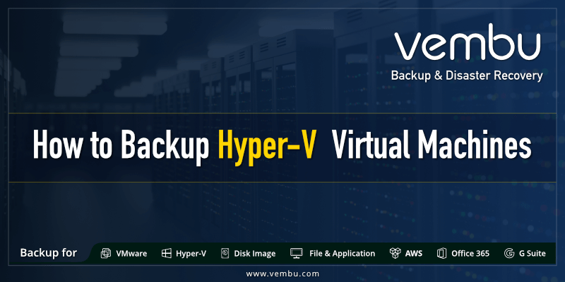 备份Hyper-V虚拟机