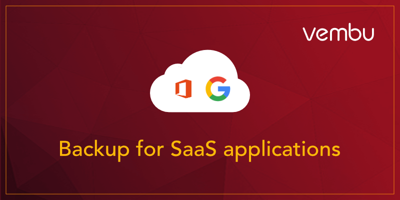 备份Office 365和谷歌G Suite SaaS