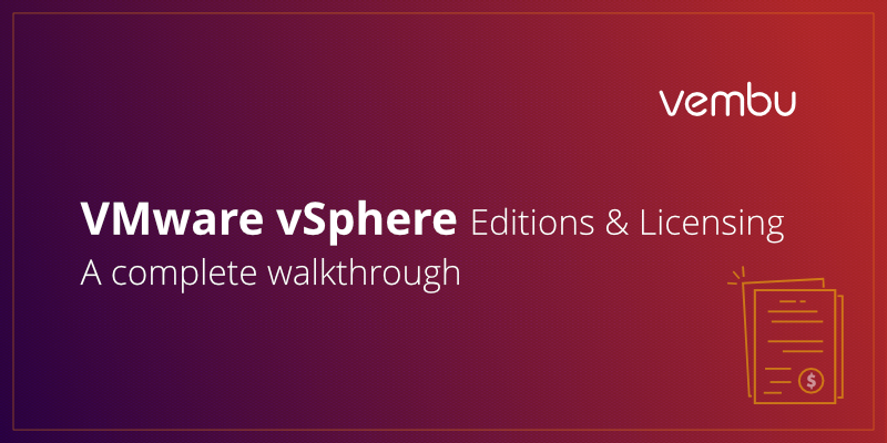 VMware vSphere版本和授权-完整的演练