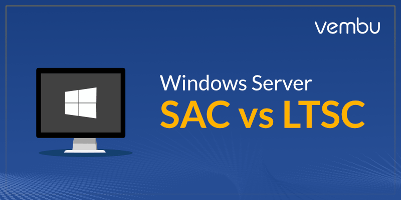 Windows服务器SAC与LTSC