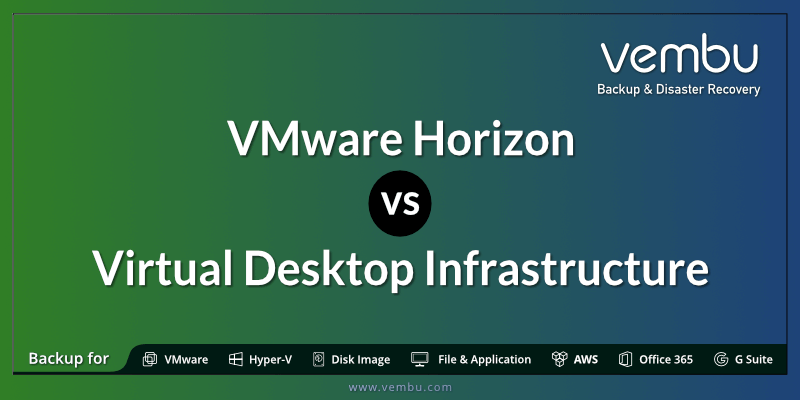 VMware Horizo​​ n VS虚拟桌面基础架构