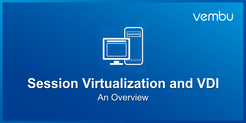 Windows服务器会话虚拟化和VDI
