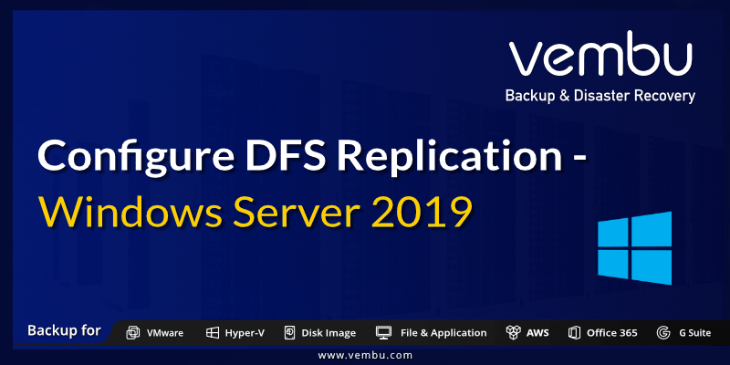 Windows Server 2019的DFS复制